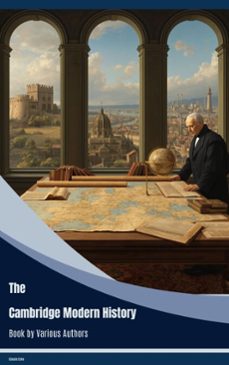 the cambridge modern history (ebook)-j. b. bury-mandell creighton-r. nisbet bain-9782700198645