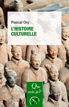 l'histoire culturelle (ebook)-pascal ory-9782715432345