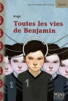toutes les vies de benjamin-9782748510645