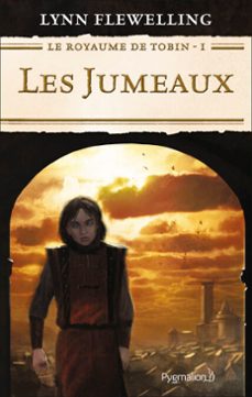 le royaume de tobin (tome 1) - les jumeaux (ebook)-lynn flewelling-9782756424545