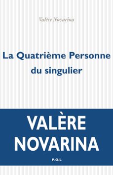 la quatrième personne du singulier (ebook)-valere novarina-9782818016145
