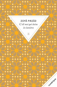 c'est moi qui eteins les lumières (ebook)-zoya pirzad-9782843046445