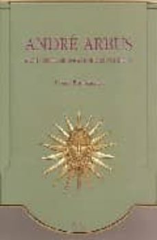 andre arbus: architecture-decorateur des annees 40-yvonne brunhammer-9782909283845