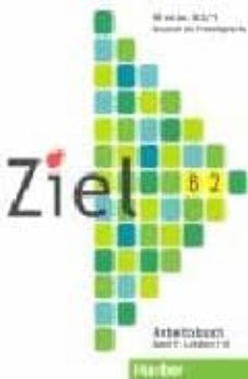ziel b2, band 1, lektion 1-8. arbeitsbuch (ejerc.)-9783191716745