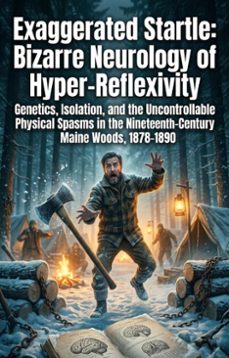 exaggerated startle: bizarre neurology of hyper-reflexivity (ebook)-francisco rivera-9783565383245