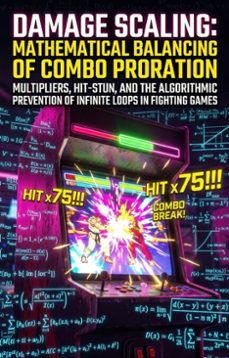damage scaling: mathematical balancing of combo proration (ebook)-kevin alcott-9783565387045