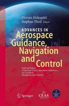 advances in aerospace guidance, navigation and control-9783642445545