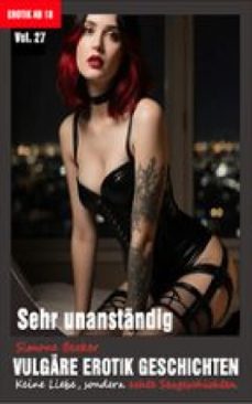 vulgare erotik geschichten vol. 27 (ebook)-9783689830045