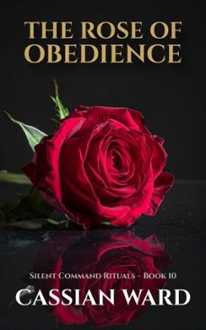 the rose of obedience (ebook)-cassian ward-cassian ward-9783692281445