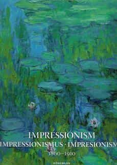 impressionism 1860 - 1910-kristina menzel-9783741921445