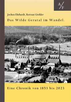 das wilde geratal im wandel. handel, handwerk und gewerke. eine chronik von 1853 bis 2023. (ebook)-9783759763945