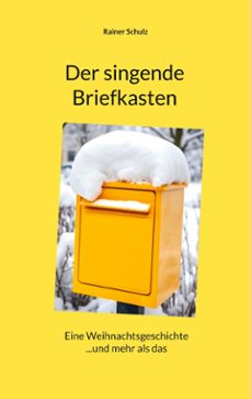 der singende briefkasten (ebook)-rainer schulz-9783769395945