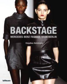 backstage mercedes-benz fashion week berlin-claudius holzmann-9783832793845