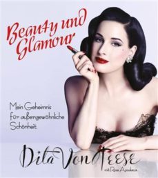 beauty und glamour (ebook)-dita von teese-rose apodaca-9783961210145
