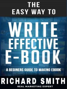 the easy way to write effective ebook (ebook)-richard smith-9783965448445