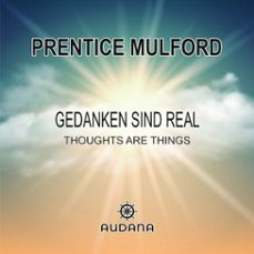 gedanken sind real (audiolibro)-prentice mulford-9783966250245