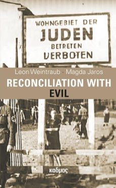 reconciliation with evil (ebook)-leon weintraub-magda jaros-9783967500745