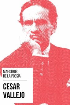 maestros de la poesia - césar vallejo (ebook)-cesar vallejo-august nemo-9783969441145