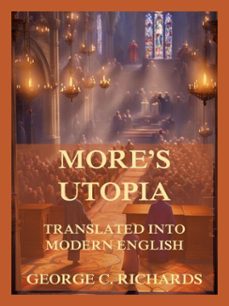 more's utopia, translated into modern english (ebook)-thomas more-9783988680945