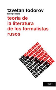 teoría de la literatura de los formalistas rusos (ebook)-tzvetan todorov-9786070305245