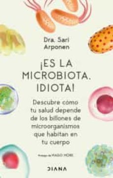 ¡es la microbiota, idiota!-9786070778445