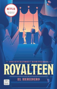 royalteen 1. el heredero (edicion mexicana) (ebook)-randi fuglehaug-anne gunn halvorsen-9786070797545