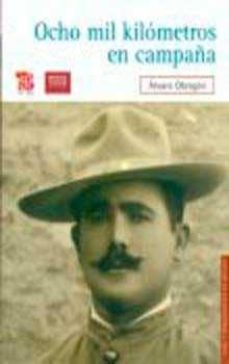 ocho mil kilometros de campaña (3ª ed.)-alvaro obregon-9786071600745