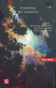 fronteras del universo (ebook)-manuel (coord.) peimbert-julieta (coord.) fierro-9786071657145