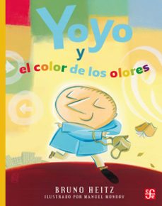 yoyo y el color de los olores (ebook)-bruno heitz-9786071659545