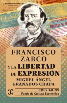 francisco zarco y la libertad de expresion (ebook)-9786071665645