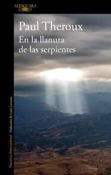 en la llanura de las serpientes (ebook)-paul theroux-9786073817745