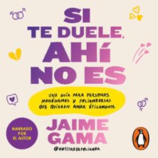 si te duele, ahi no es (audiolibro)-jaime gama-9786073857345