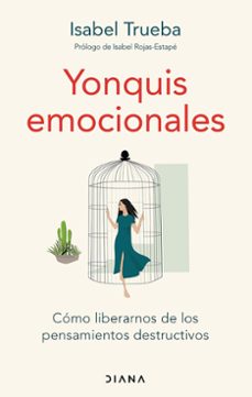 yonquis emocionales (edicion mexicana) (ebook)-isabel trueba-9786073915045