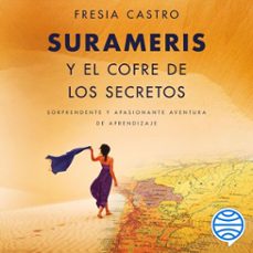 surameris y el cofre de los secretos (audiolibro)-fresia castro-9786073930345