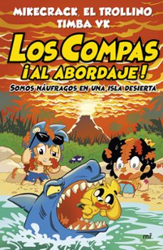 los compas ¡al abordaje!-el trollino y timba vk mikecrack-9786073949545