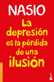 la depresion es la perdida de una ilusion-9786075696645