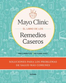 mayo clinic. el libro de los remedios caseros (ebook)-cinty a. kermott-martha p. millman-9786075841045