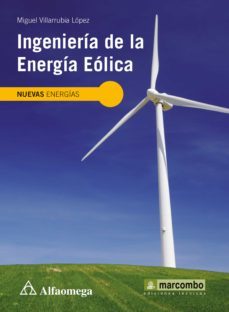 ingenieria de la energia eolica (ebook)-miguel villarrubia lopez-9786077077145