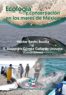 ecologia y conservacion en los mares de mexico (ebook)-gabriela cruz piñón-francisco omar lópez fuerte-hem nalini morzaria luna-9786078654345