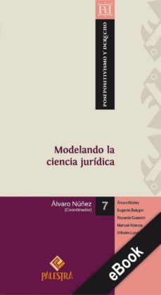 modelando la ciencia juridica (ebook)-alvaro nuñez-9786123250645