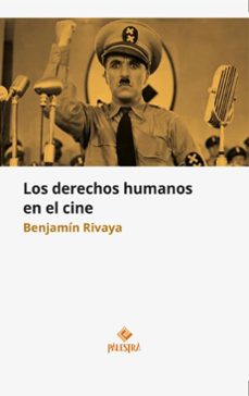 los derechos humanos en el cine (ebook)-benjamin rivaya-9786123254445