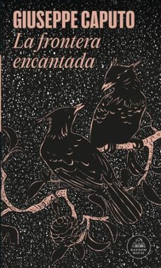 la frontera encantada (ebook)-giuseppe caputo-9786287638945