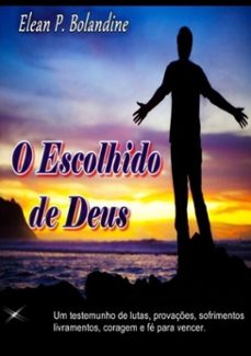 o escolhido de deus-elean p. bolandine-9786500327045