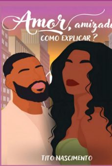 amor, amizade. como explicar (ebook)-francisco tito do nascimento-9786500647945