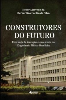 construtores do futuro (ebook)-coelho silva; hebert azevedo sá da bernardino-9786501109145