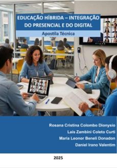 educaço hibrida  integraço  do presencial e do digital (ebook)-rosana cristina colombo dionysio; laís zambini coletto curti; maria leonor beneli donadon; daniel irano valentim-9786501666945