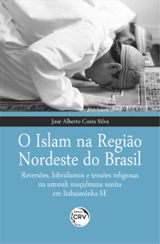 o islam na regio nordeste do brasil (ebook)-josé alberto costa silva-9786525143545