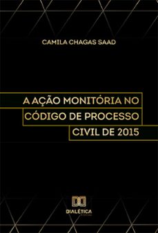 a aço monitoria no codigo de processo civil de 2015 (ebook)-camila chagas saad-9786525219745