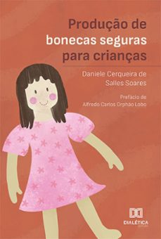 produço de bonecas seguras para crianças (ebook)-daniele cerqueira de salles soares-9786525276045