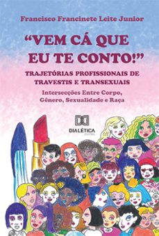 "vem ca que eu te conto!" (ebook)-francisco francinete leite junior-9786525299945